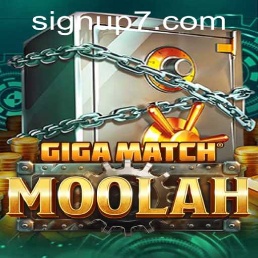 Unveiling GigaMatchMoolah: The Ultimate Gaming Phenomenon