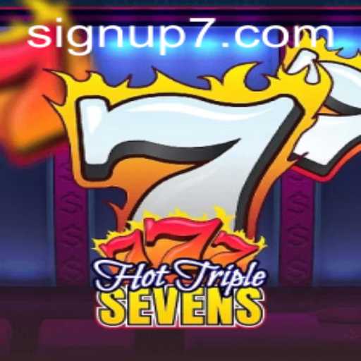 Discover the Thrills of HotTripleSevens: Sign Up Now