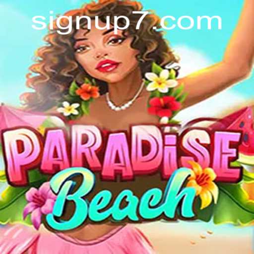 Dive into Adventure with ParadiseBeach: Your Ultimate Guide to SIGN UP and Play